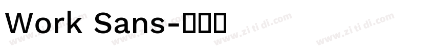 Work Sans字体转换